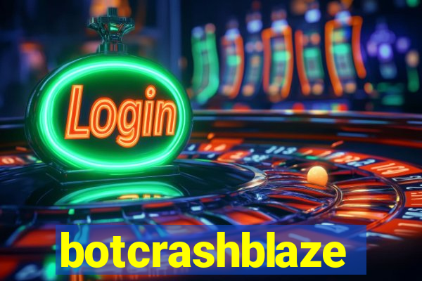 botcrashblaze