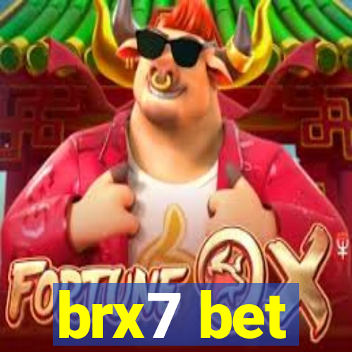 brx7 bet