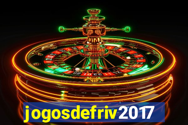 jogosdefriv2017