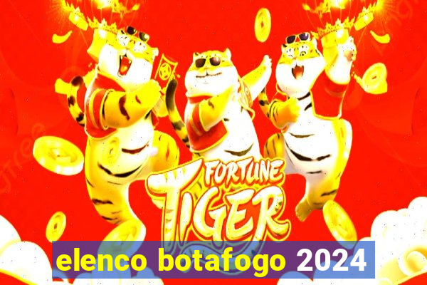 elenco botafogo 2024