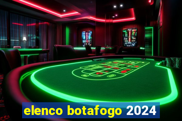 elenco botafogo 2024