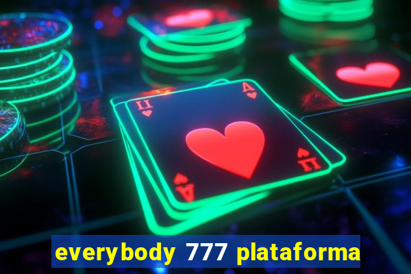 everybody 777 plataforma