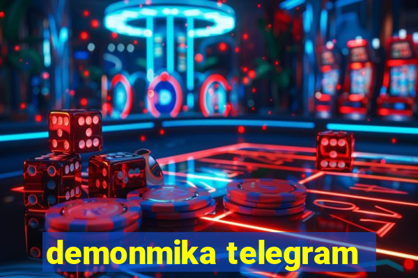 demonmika telegram