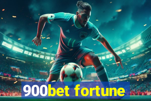 900bet fortune