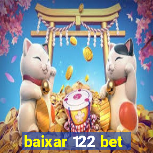 baixar 122 bet