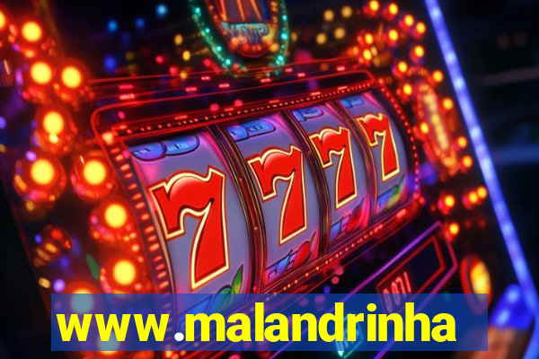 www.malandrinhas.net