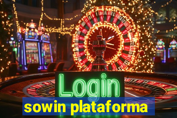 sowin plataforma