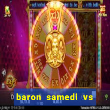 baron samedi vs papa legba