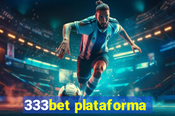 333bet plataforma