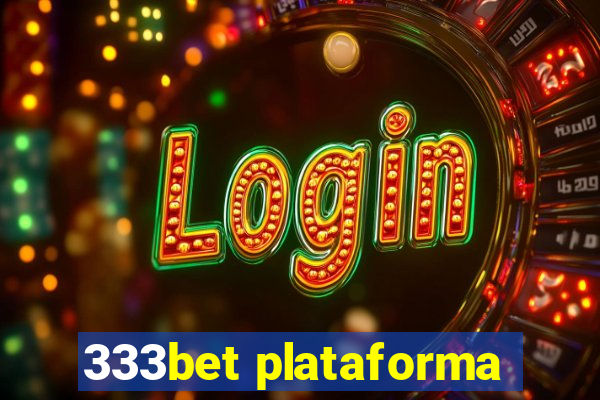 333bet plataforma