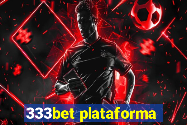 333bet plataforma