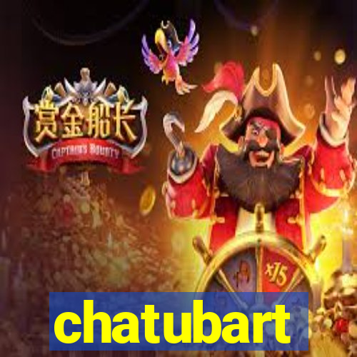 chatubart