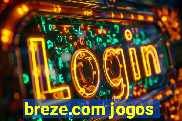 breze.com jogos