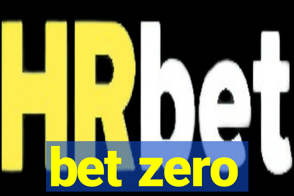 bet zero