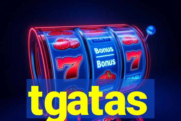 tgatas