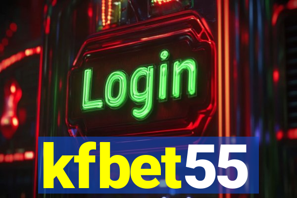 kfbet55