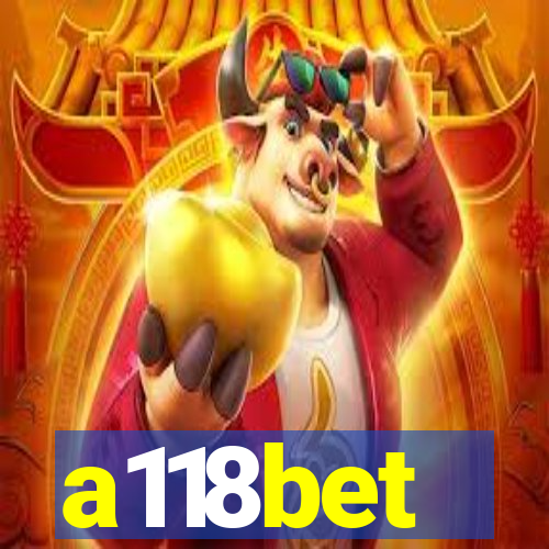 a118bet