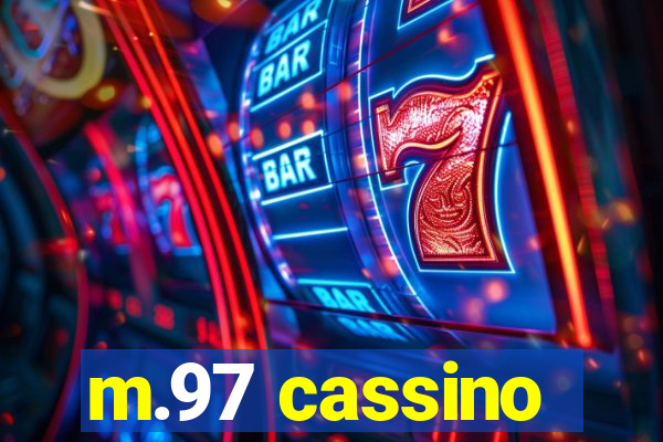 m.97 cassino