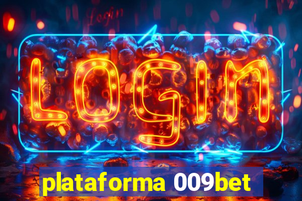 plataforma 009bet