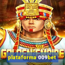 plataforma 009bet