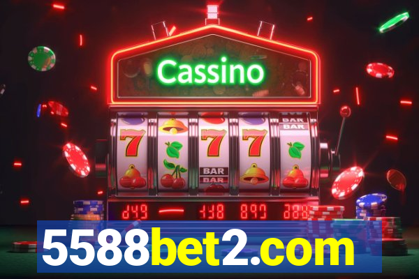 5588bet2.com