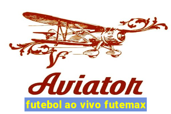 futebol ao vivo futemax