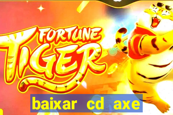 baixar cd axe bahia 2000 gratis