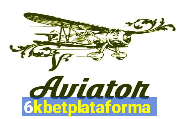 6kbetplataforma