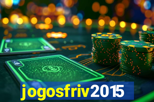 jogosfriv2015