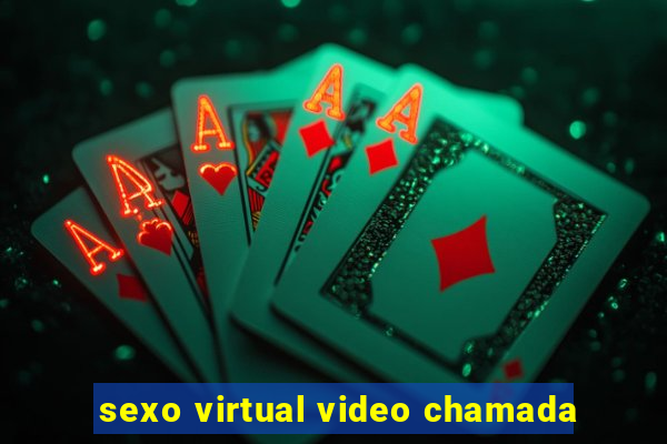 sexo virtual video chamada