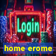 home erome