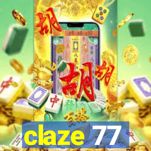 claze 77