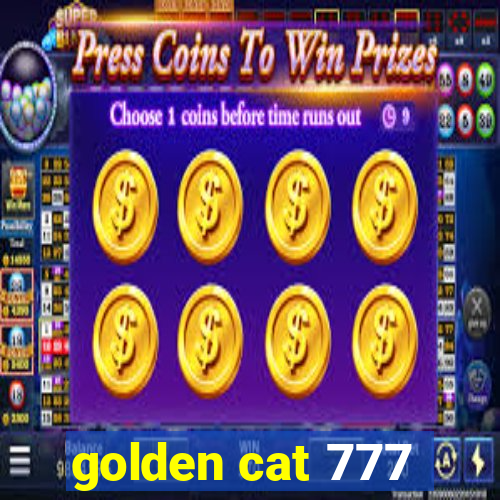 golden cat 777