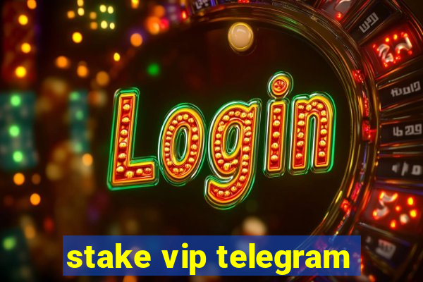 stake vip telegram