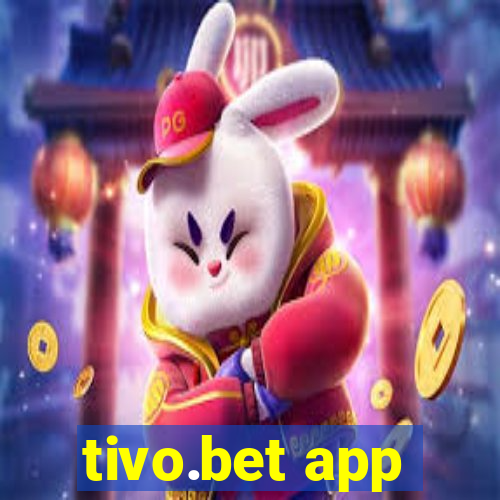 tivo.bet app