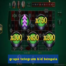 grupo telegram kid bengala