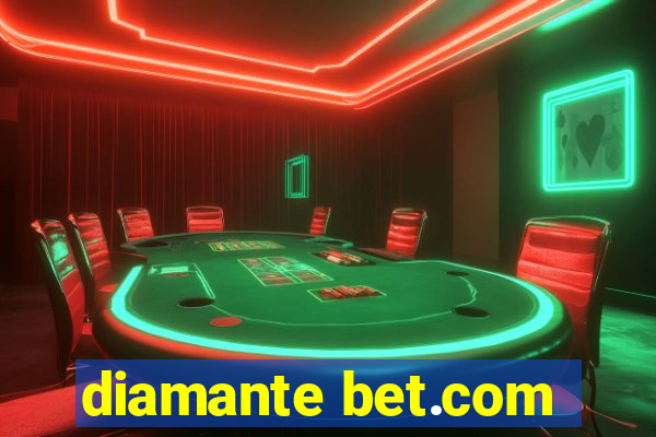 diamante bet.com