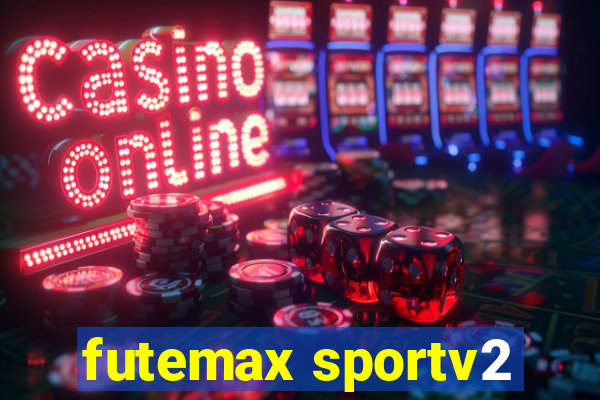 futemax sportv2