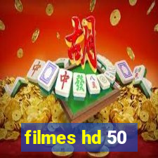 filmes hd 50