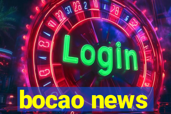 bocao news