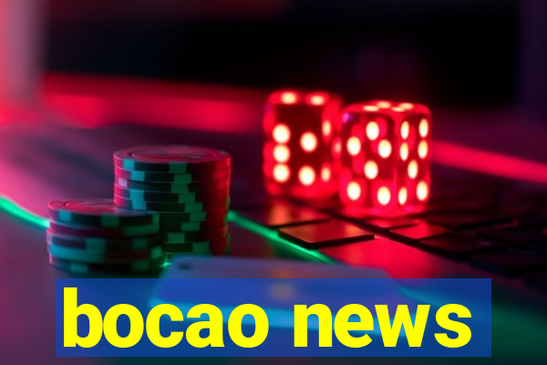 bocao news