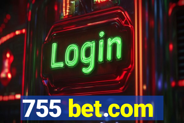 755 bet.com