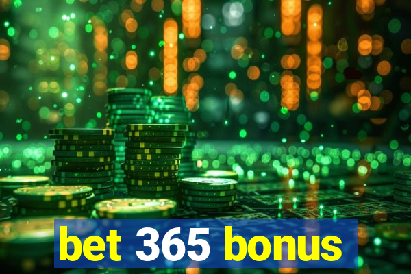 bet 365 bonus