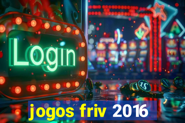 jogos friv 2016