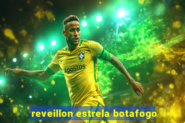 reveillon estrela botafogo