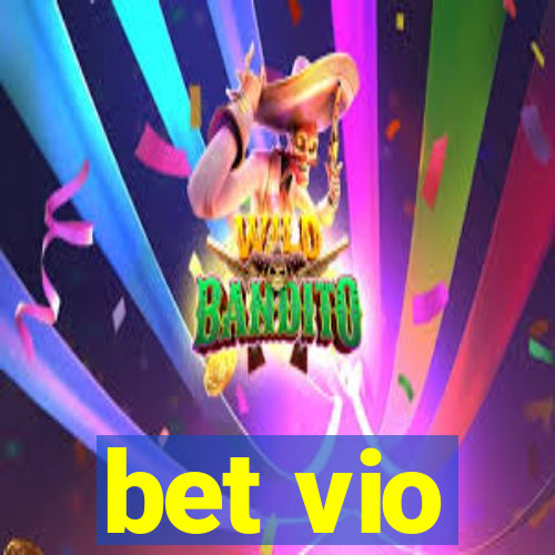 bet vio