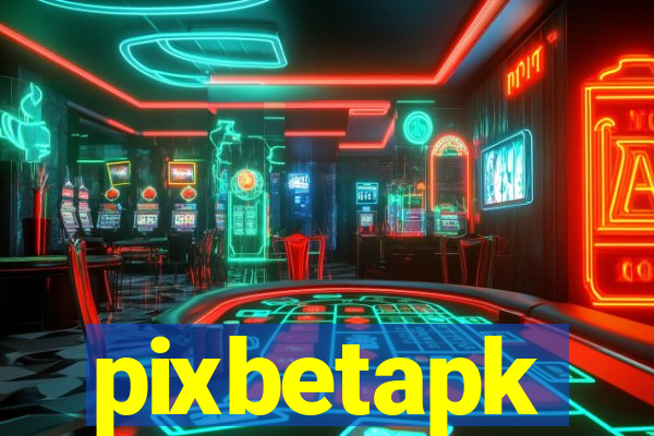 pixbetapk