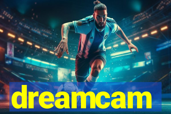 dreamcam