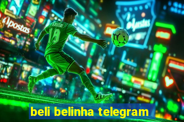 beli belinha telegram