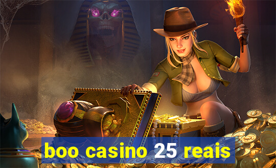 boo casino 25 reais